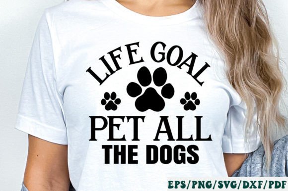 Life Goal Pet All the Dogs: Graphics for Crafts