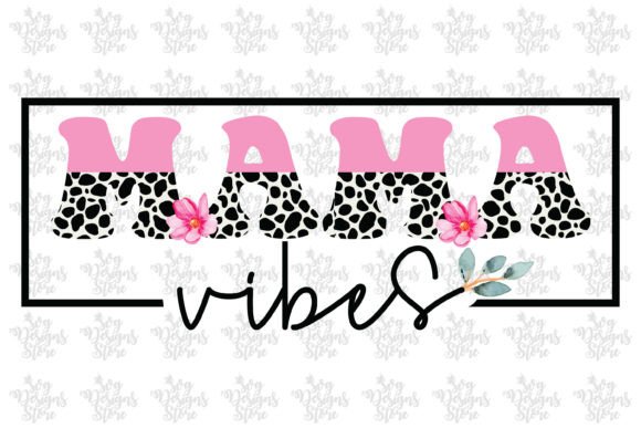 Mama Vibes Mom Sublimation SVG: A Designer's Review