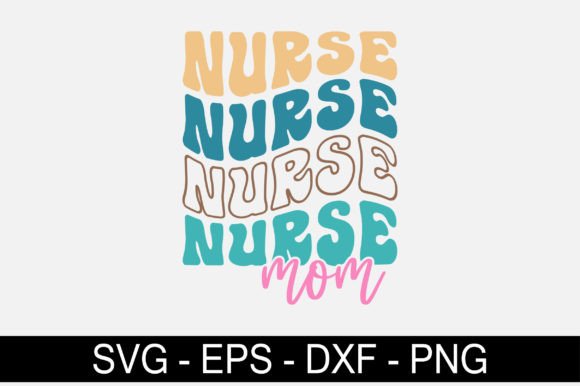 Nurse Mom Retro SVG: Graphics for Crafts & Sales