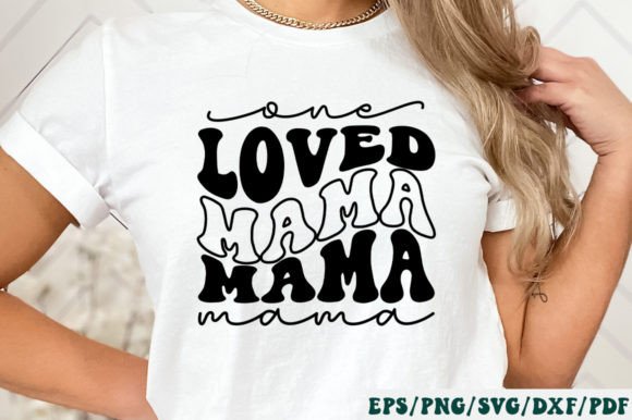 One Loved Mama Retro Svg: Graphics for Crafts