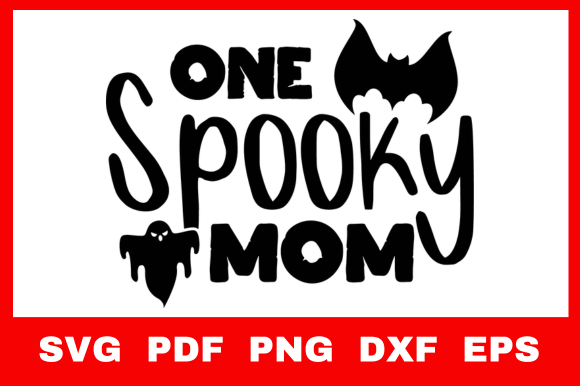 One Spooky Mom SVG: Crafts & Graphics Review