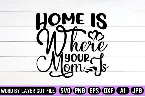 Review: Home is Where Your Mom is SVG for Embroidery
